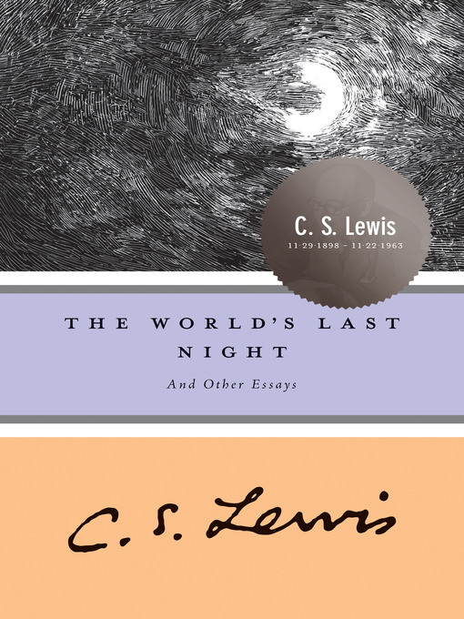 Title details for The World's Last Night by C. S. Lewis - Available